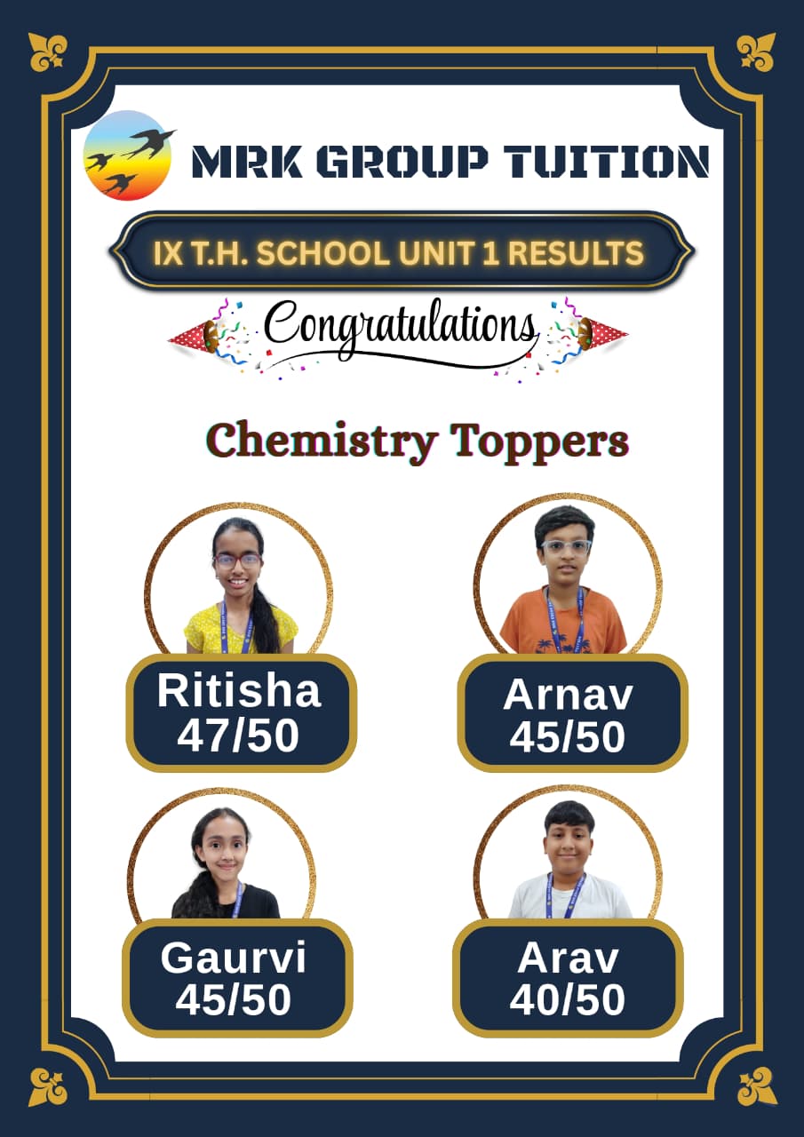 IX T.H. SCHOOL UNIT 1 RESULTS Chemistry Toppers